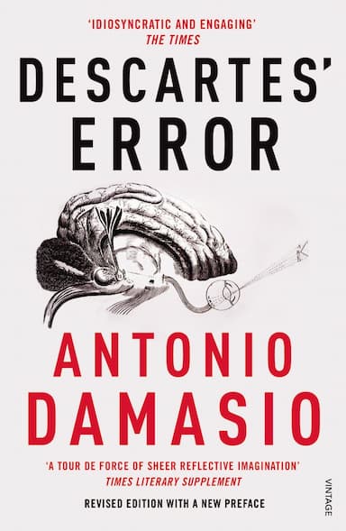 Cover image for Descartes' Error: Emotion, Reason and the Human Brain