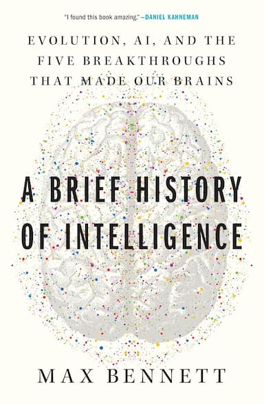 Cover image for A Brief History of Intelligence